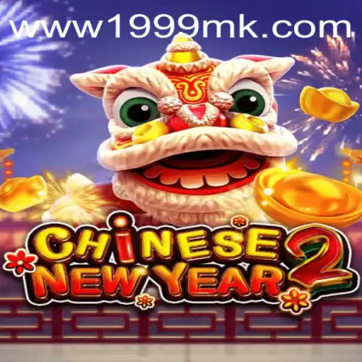 Descubra o Fascinante Jogo CHINESENEWYEAR2 e Como Jogá-lo